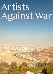 Watch Artists Against War