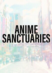 Watch Anime Sanctuaries