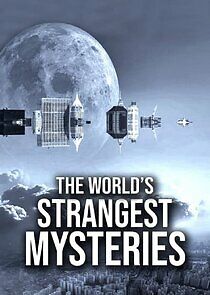 Watch The World's Strangest Mysteries