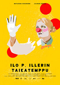 Watch Ilo P. Illerin taikatemppu (Short 2023)