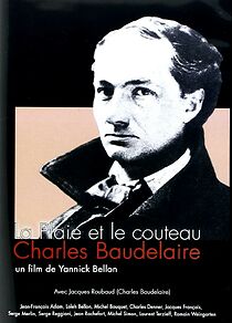 Watch La plaie et le couteau, Charles Baudelaire