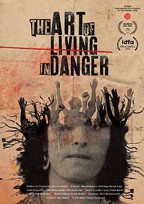 Watch The Art of Living in Danger