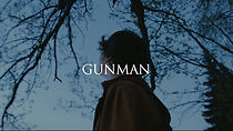 Watch Gunman (Short 2021)