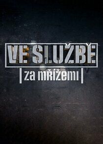 Watch Ve službě: Za mřížemi