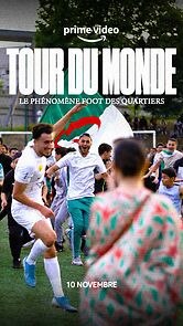 Watch Tour du monde - Le phénomène foot des quartiers