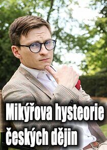 Watch Mikýřova hysteorie českých dějin