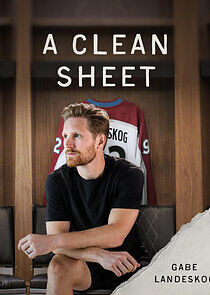 Watch A Clean Sheet: Gabe Landeskog