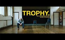 Watch Trophy. (Short 2016)