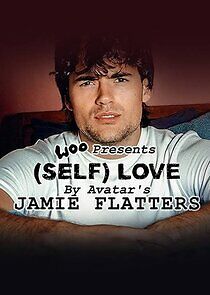 Watch Woo presents Self Love by Avatar's Jamie Flatters