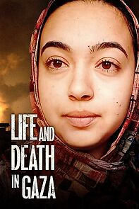 Watch Life and Death in Gaza