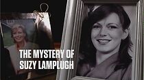 Watch The Suzy Lamplugh Mystery