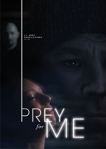 Watch Prey for Me (Short 2016)
