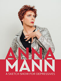 Watch Anna Mann: A Sketch Show for Depressives (TV Special 2018)