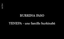 Watch Yenepa, une famille burkinabè