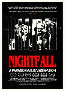 Watch Nightfall: A Paranormal Investigation