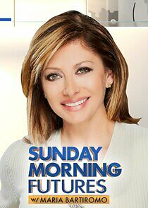 Watch Sunday Morning Futures with Maria Bartiromo