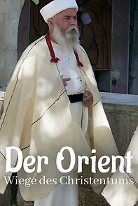 Watch Der Orient - Wiege des Christentums