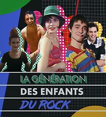 Watch La génération des Enfants du Rock