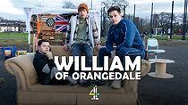 Watch William of Orangedale