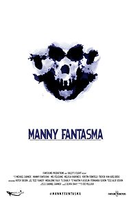 Watch Manny Fantasma