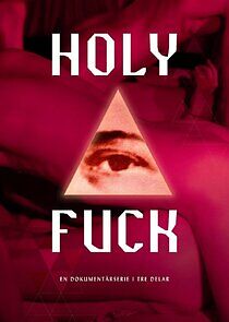 Watch Holy Fuck