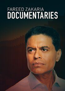 Watch Fareed Zakaria Documentaries