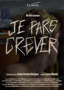 Watch Je pars crever (Short 2024)