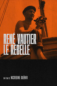 Watch René Vautier, le rebelle (Short 2000)