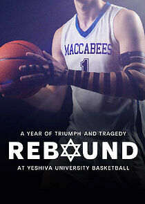 Watch Rebound: A Year at Yeshiva University Basketball