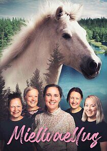 Watch Mielivaellus