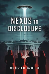Watch Nexus to Disclosure: The Truth Is Classified