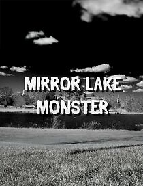 Watch Mirror Lake Monster (Short 2025)