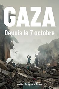 Watch Gaza, since October 7