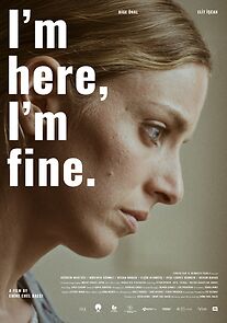 Watch I'm here, I'm fine