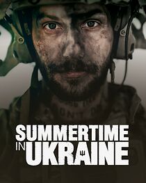 Watch Summertime in Ukraine