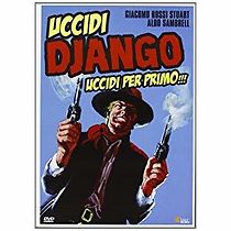 Watch Kill Django... Kill First
