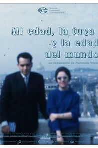 Watch Mi Edad, la Tuya y la del Mundo (Short 2023)