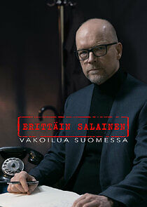 Watch Erittäin salainen - Vakoilua Suomessa