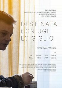 Watch Destinata coniugi Lo Giglio (Short 2021)
