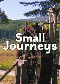 Watch Small Journeys