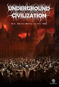 Watch Underground Civilization: D.C Death Metal in the 1990s
