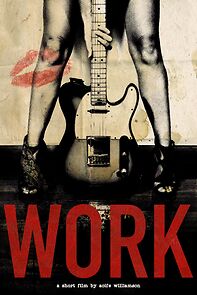 Watch Work (Short 2021)