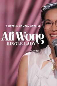 Watch Ali Wong: Single Lady (TV Special 2024)