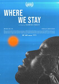 Watch Where We Stay (Short 2024)