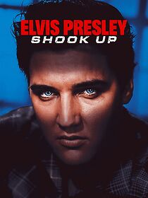 Watch Elvis Presley: Shook Up