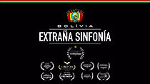 Watch Bolivia Extraña Sinfonía (Short 2017)