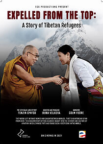 Watch Expelled from the Top: A Story of Tibetan Refugees