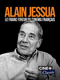 Watch Alain Jessua, le franc-tireur du cinéma français