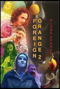 Watch Foreign Orange 2: Blood Orange (Short 2024)