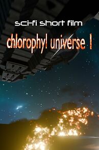 Watch Chlorophyl Universe 1 (Short 2024)